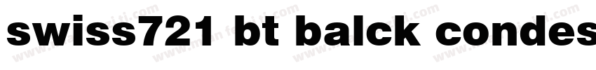 swiss721 bt balck condesed字体转换